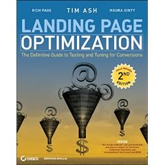 Landing Page Optimization: The Definitive Guide to Testing and Tuning for Conversions