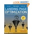 Landing Page Optimization: The Definitive Guide to Testing and Tuning for Conversions