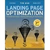 Landing Page Optimization: The Definitive Guide to Testing and Tuning for Conversions