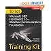MCTS Self-Paced Training Kit (Exam 70-503): Microsoft� .NET Framework 3.5 Windows� Communication Foundation (Pro Certification)