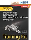 MCTS Self Paced Training Kit (Exam 70-503): Microsoft .NET Framework 3.5 Windows Communication Foundation Book/DVD/CD Package (PRO-Certification)
