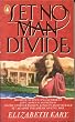 Let No Man Divide