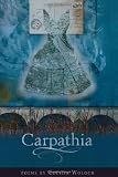 Carpathia (American Poets Continuum)