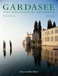 Gardasee, Eine kulinarische Rundreise