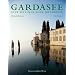 Gardasee, Eine kulinarische Rundreise