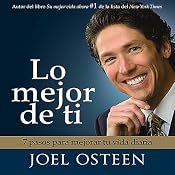 Lo Mejor De Ti [Become a Better You] | [Joel Osteen]
