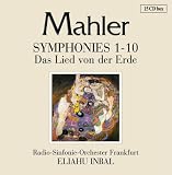 Gustav Mahler: Symphonies 1-10 / Das Lied von der Erde - Frankfurt Radio Symphony Orchestra / Eliahu Inbal
