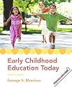 Early Childhood Education Today (11th Edition)