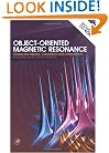 Object-Oriented Magnetic Resonance: Classes and Objects, Calculations and Computations