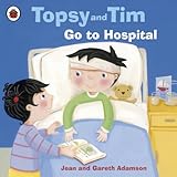 Topsy and Tim go to hospital