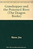 Grasshopper and the poisoned river