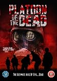 Platoon Of The Dead [DVD]