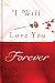 I Will Love You Forever
