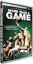 MORE THAN A GAME