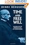 Time and Free Will: An Essay on the Immediate Data of Consciousness