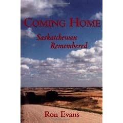 Coming Home: Saskatchewan Remembered