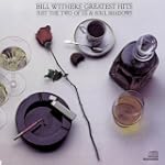 Ain't No Sunshine - Bill Withers