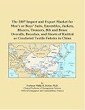 The 2007 Import And Export Market For Mens Or Boys Suits Ensembles Jackets Blazers Trousers Bib And Brace Overalls Breeches And Shorts Of Knitted Or Crocheted Textile Fabrics In China