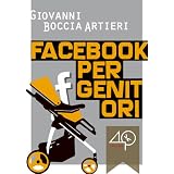 Facebook per genitoridi Giovanni Boccia Artieri
