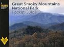 Great Smoky Mountains National Park Pocket Guide (A Falcon Guide; Pocket Guides)