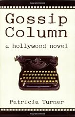 Gossip Column: A Hollywood Novel