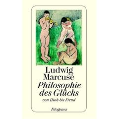Philosophie des Gl�cks: Von Hiob bis Freud. Vom Autor revidierter und erweiterter Text nach der Erstausgabe von 1948
