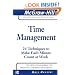 Time Management: 24 Techniques to Make Each Minute Count at Work (The McGraw-Hill Professional Education Series)