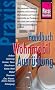 Handbuch Wohnmobil-Ausr�stung: Der Praxis-Ratgeber f�r Ersterwerb und Aufr�stung