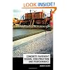 Concrete Pavement Design, Construction, and Performance