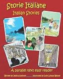 Storie Italiane - Italian Stories: A parallel text easy reader (Italian Edition)