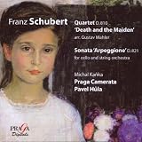 Quatuor "La Jeune Fille Et La Mort" D810 - Sonate "Arpeggione" D821