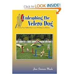 Unleashing the Velcro Dog - Training Your Agility Dog to Love Working at a Distance