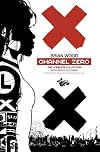 Channel Zero: The Complete Collection [ CHANNEL ZERO: THE COMPLETE COLLECTION BY Wood, Brian ( Author ) Jun-12-2012