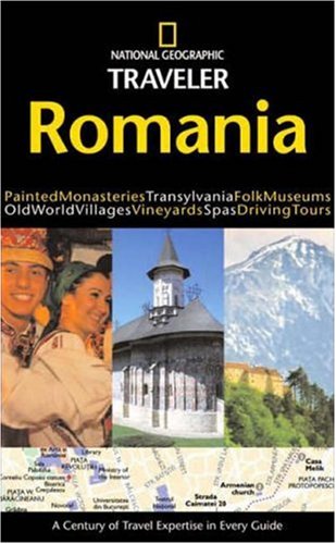 City Travel Guides Discounted  Books : National Geographic Traveler: Romania (National Geographic Traveler)