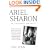 Ariel Sharon: An Intimate Portrait