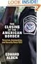 The Closing of the American Border: Terrorism, Immigration, and Security Since 9/11