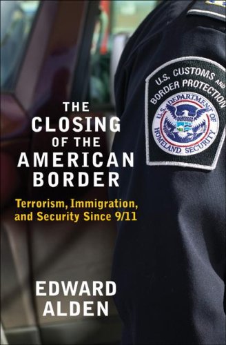 The Closing of the American Border: Terrorism, Immigration, and Security Since 9/11 under Political Doctrines in The Books Store