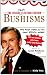 The Deluxe Election Edition Bushisms: The First Term, in His Own Special Words