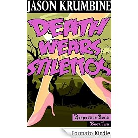 Death Wears Stilettos (Reapers in Heels #2)