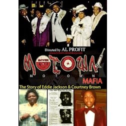 Motown Mafia: The Story Of Eddie Jackson & Courtney Brown