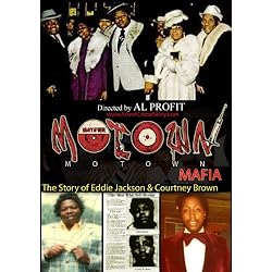 Motown Mafia: The Story Of Eddie Jackson & Courtney Brown