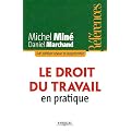 Le droit du travail en pratique