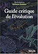 Guide critique de l'�volution
