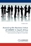 Assessing the Business Value of CMMI� in South Africa: Assessing the business value of software process improvement using CMMI� in South Africa