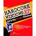 Hardcore Windows XP by Joli Ballew