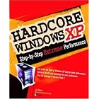 Click here to buy Hardcore Windows XP (Hardcore) by  Joli Ballew.