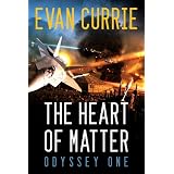 The Heart of Matter: Odyssey One ~ Evan Currie