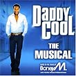 Daddy Cool: The Musical