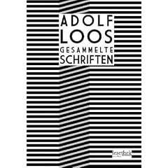 Adolf Loos Gesammelte Schriften