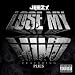 Lose My Mind [Explicit]
